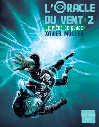Tome 2 , collection l'Oracle du vent, Gulf Stream Editeur